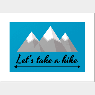 Let's Take a Hike Posters and Art